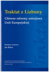 Traktat z Lizbony - Główne reformy ustrojowe Unii Europejskiej